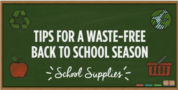 Poster regarding tips for a waste-free back to school season.